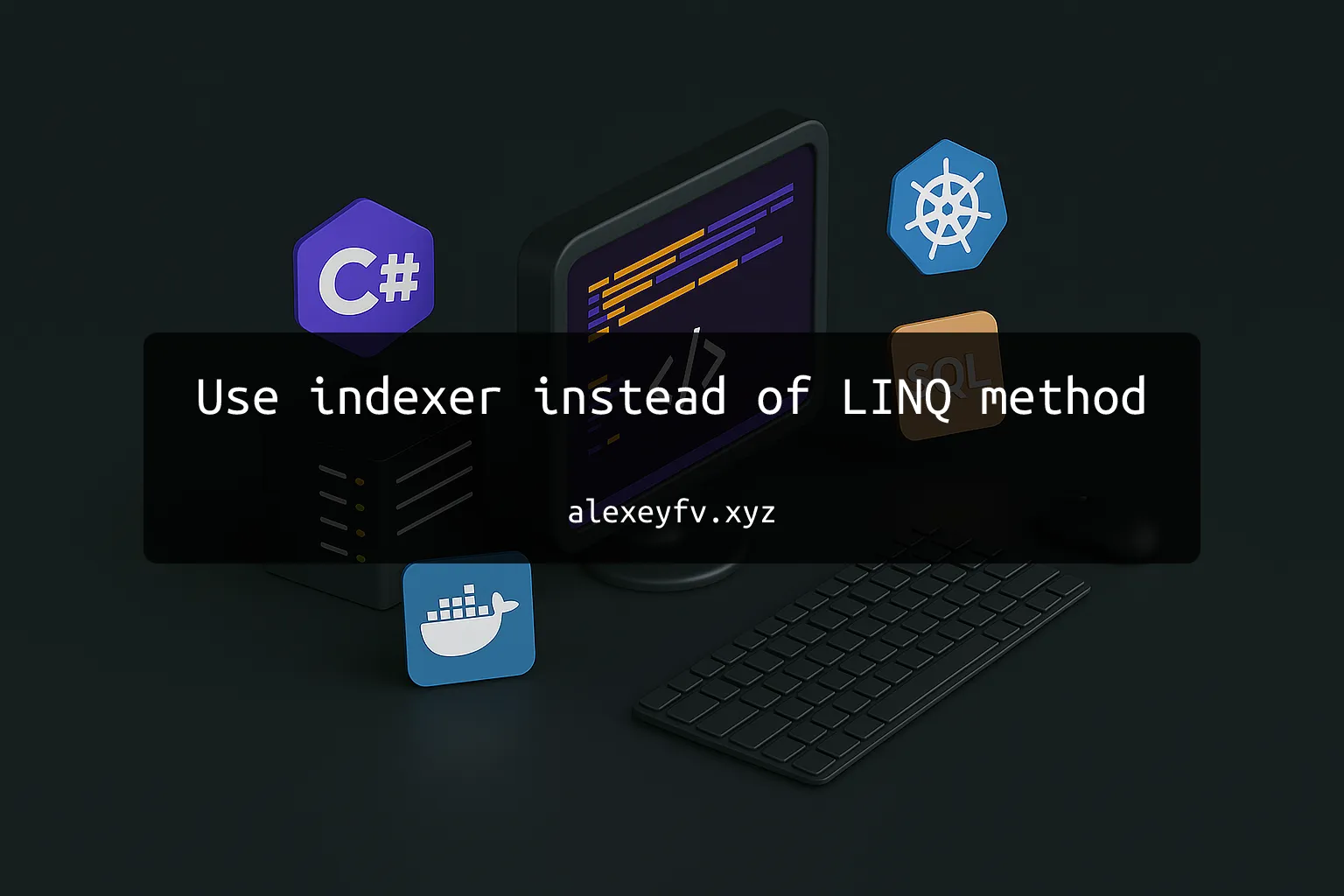 img of Use indexer instead of LINQ method