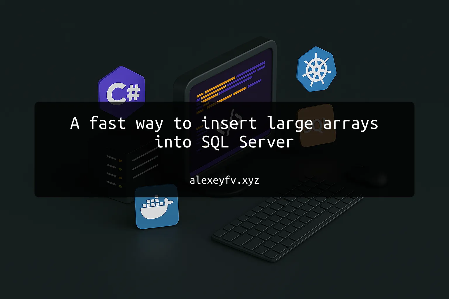img of A fast way to insert large arrays into SQL Server